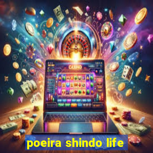 poeira shindo life